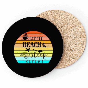 Discover Coffee Beach Sleep Repeat Coasters