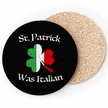 Discover St Patrick Was Italian Shamrock Italy Flag Coasters