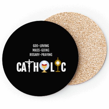 Discover God-Loving Mass-Going Rosary Catholic Coasters