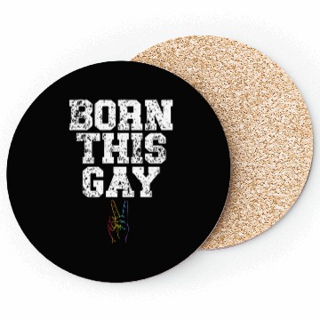 Discover Born This Gay Sexual Diversity Gay Pride LGBTQ Coasters