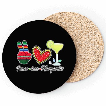 Discover Peace Love Margarita for Plus Size Coasters