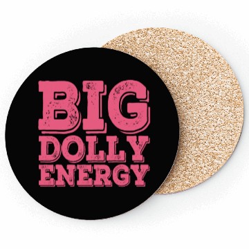 Discover Big Dolly Energy Cowgirl Coasters