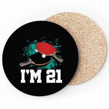 Discover I'm 21 Table Tennis Player Sports Adult 21st Coasters