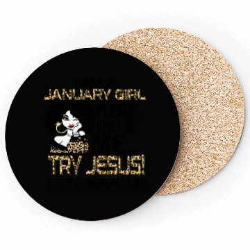 Discover Leopard I Am A January Don'T Try Me Try Jesus Coasters