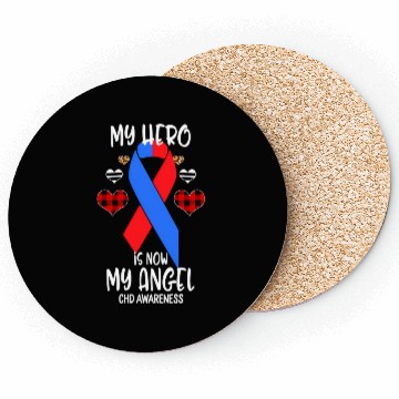Discover Chd Awareness Remembrance Hero Is Now My Angel Coasters