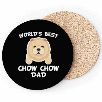 Discover World s Best Chow Chow Dad Coasters