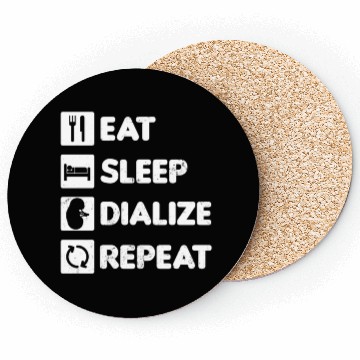 Discover Dialysis Nurse Coasters Eat Sleep Dialize Repeat Gift
