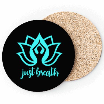Discover Just Breath Yoga Namaste Zen Lotus Coasters