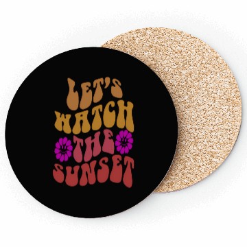 Discover Let'S Watch The Sunset On Back Aesthetic Coasters