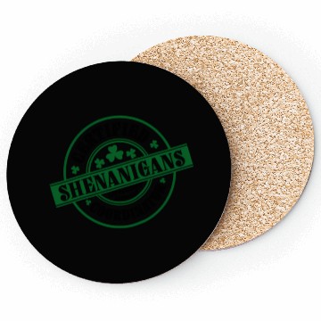 Discover Certified Shenanigans Coordinator St Patric Day Coasters