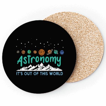 Discover Astronomy It s Out Of This World Coasters