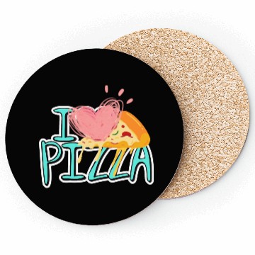 Discover i love pizza Coasters