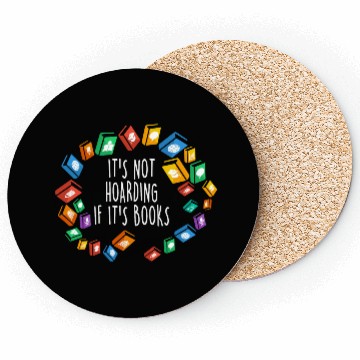 Discover It's Not Hoarding If It's Books Coasters