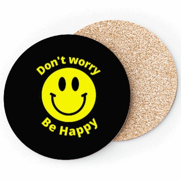 Discover Do Not Worry Be Happy Sunshine Happiness Face Coasters