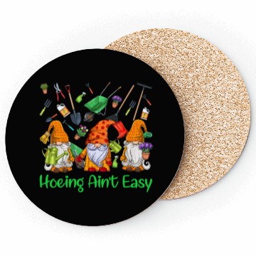 Discover Hoeing Aint Easy Lovers Gardening Gnomes Funny Coasters