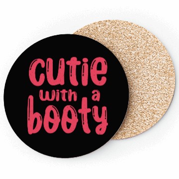 Discover Cutie with a Booty - Gym Lover Coasters
