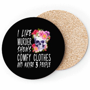 Discover I Like Murder Shows Comfy And Maybe 3 People Coasters