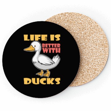 Discover Life Is Better With Ducks Bird Coasters