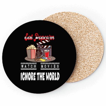 Discover Eat Popcorn Watch Movie Ignore The World Coasters