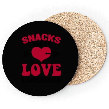 Discover Snacks are my Love Language Funny Snack Lovers Coasters