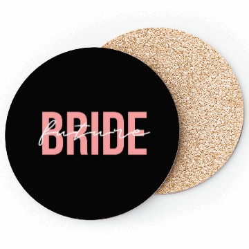 Discover Future Bride Wedding Bachelorette Party Fiancee Coasters