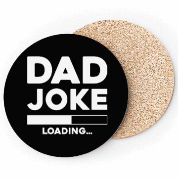 Discover Dad Joke Loading Coasters