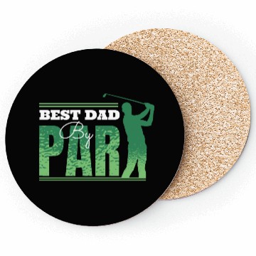 Discover Best Dad by Par Funny Father's Day Coasters