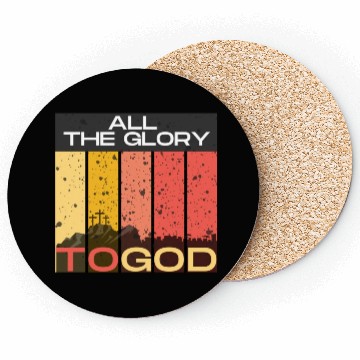 Discover All The Glory to God Coasters