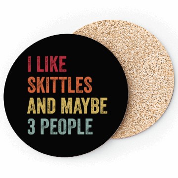 Discover I Like Skittles and Maybe 3 People Gift Coasters