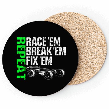 Discover Race Em Break Em Fix Em Repeat Radio Control Rc Coasters