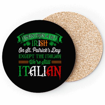 Discover We'Re Still Italian On St Patrick'S Day Irish Coasters