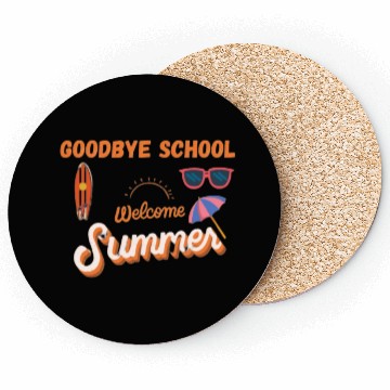 Discover GODBYE SCHOOLWELKOME SUMMER Coasters