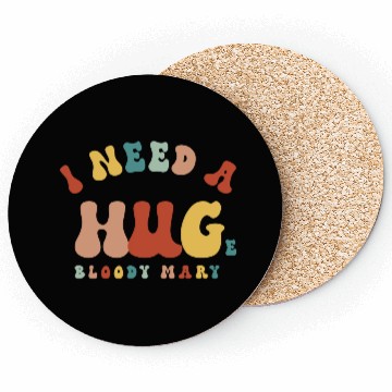 Discover I Need A Huge Bloody Mary Funny Drinking Cocktail Coasters