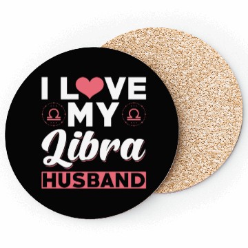 Discover I love my Libra Husband Coasters