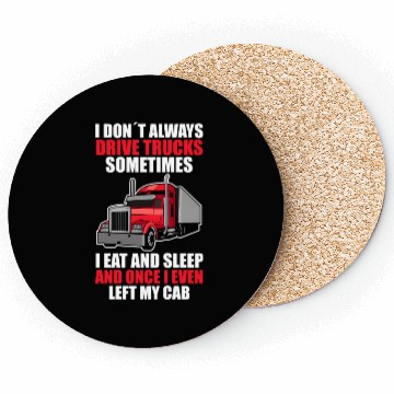 Discover Truck Driver Truc Coasters