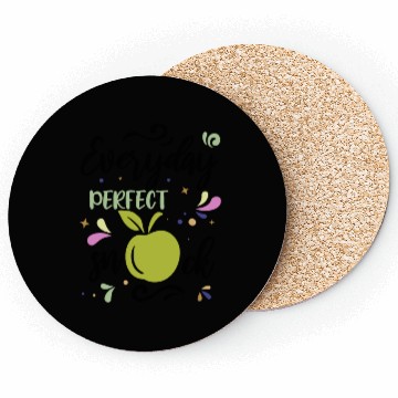 Discover Everyday Perfect Snack Apple Fruit Quote Coasters