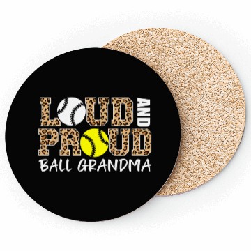 Discover Loud And Proud Baseball Softball Grandma Ball Coasters