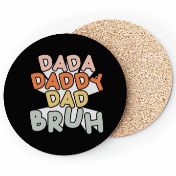 Discover Dada Daddy Dad Bruh Funny Dad Coasters