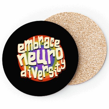 Discover Embrace Neurodiversity Neurodiversity Awareness Coasters