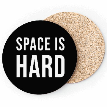 Discover Space Is Hard green Coasters