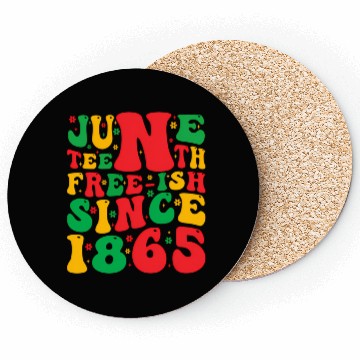 Discover 2023 Juneteenth Since 1865 Black African American Coasters