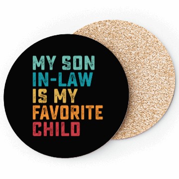 Discover My Son In Law Is My Favorite Child Retro Family Hu Coasters