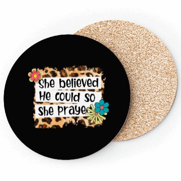 Discover Leopard She Believed He Could So She Prayed Coasters