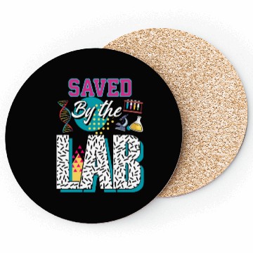 Discover Saved By The Lab Lab Week Medical Laboratory Tec Coasters