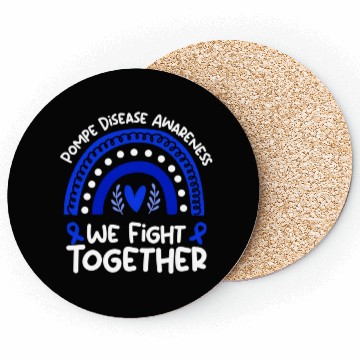 Discover We Fight Together Pompe Disease Coasters