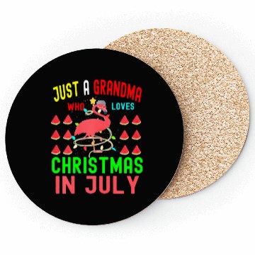 Discover Just a Grandma Who Loves Christmas In July Coasters