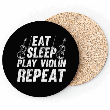 Discover Eat Sleep Play Violin Repeat Violin Instrument Coasters