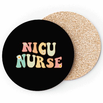 Discover u Nurse Neonatal Icu Nurse Infant Care Coasters