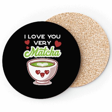 Discover I Love You Very Matcha Coasters