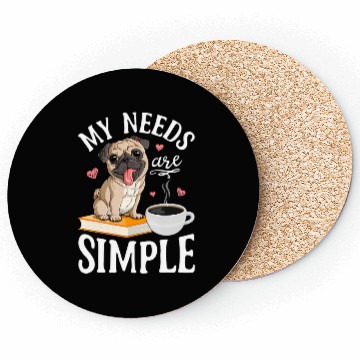 Discover My Needs Are le Pug Dog Book Coffee Coasters